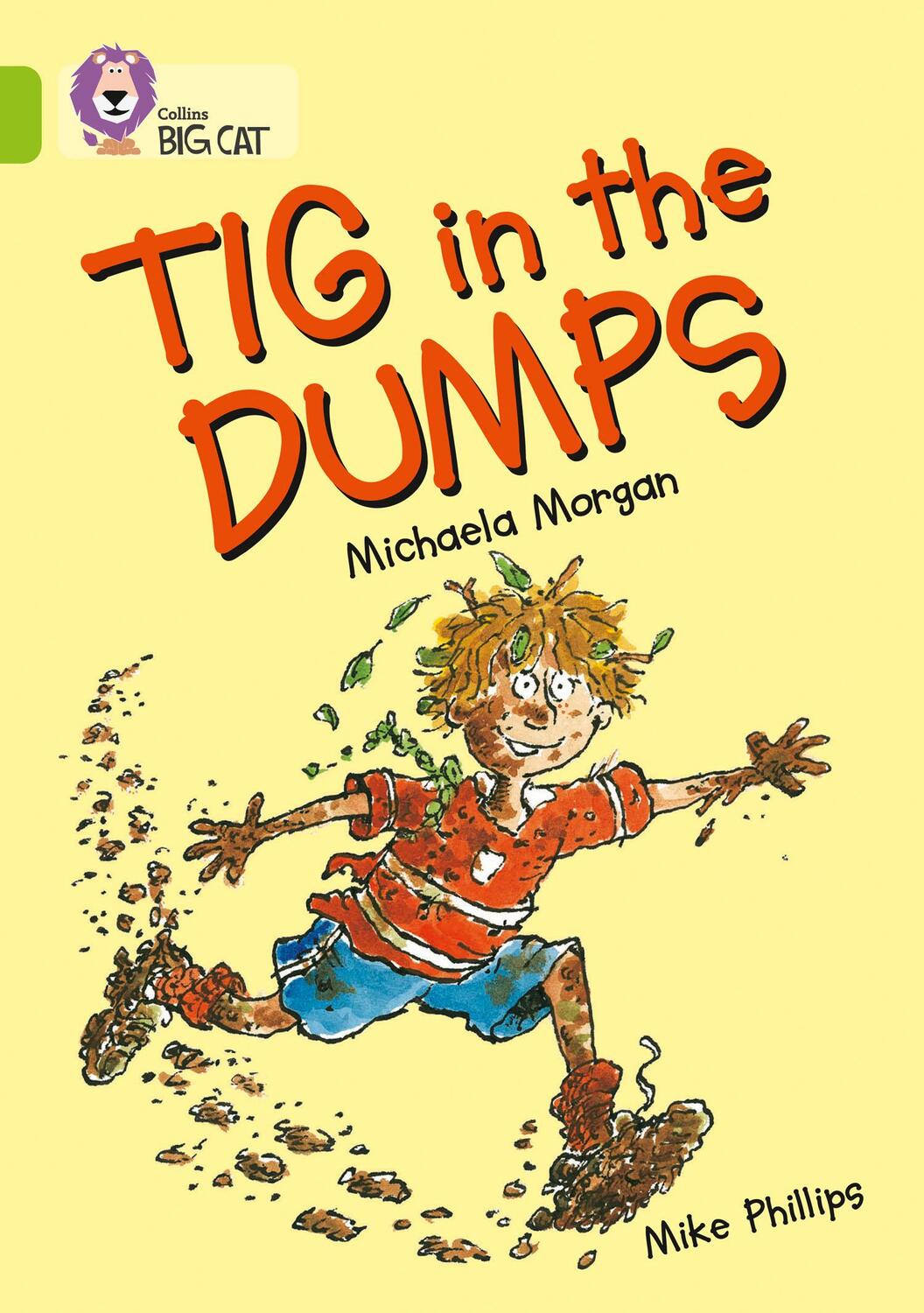 Cover: 9780007186365 | Tig in the Dumps | Band 11/Lime | Michaela Morgan (u. a.) | Buch