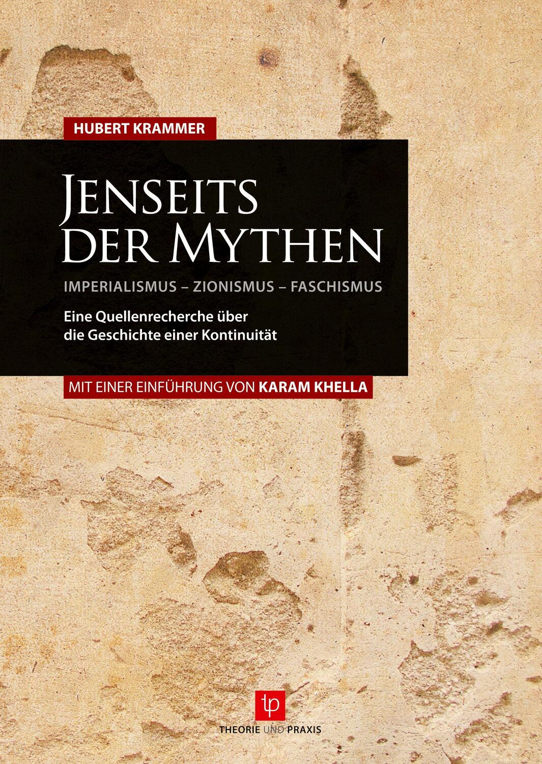 Cover: 9783939710028 | Jenseits der Mythen IMPERIALISMUS ¿ ZIONISMUS ¿ FASCHISMUS Eine...