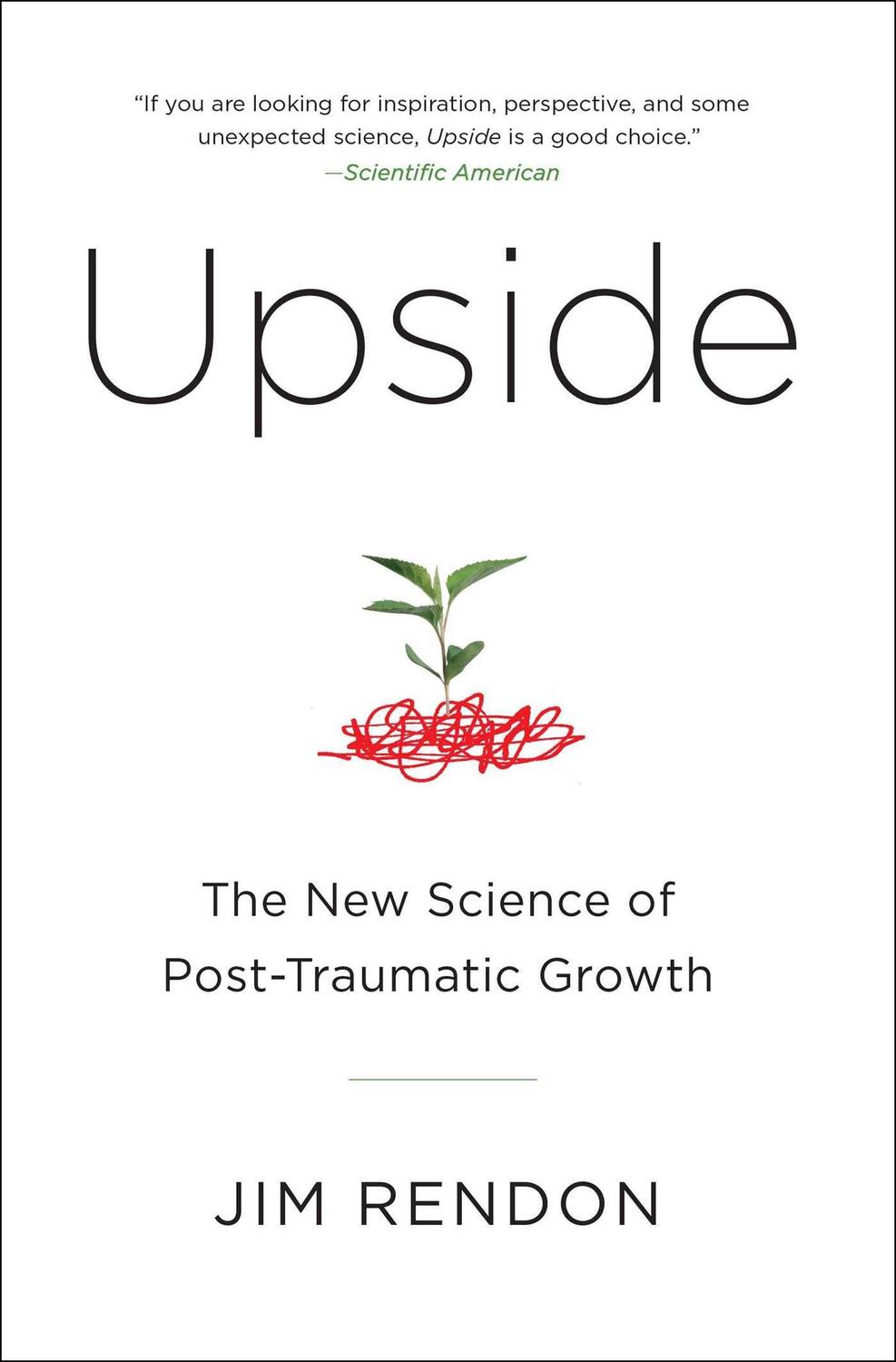 Cover: 9781476761657 | Upside: The New Science of Post-Traumatic Growth | Jim Rendon | Buch