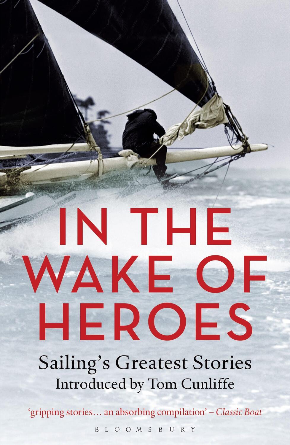 Cover: 9781472936004 | In the Wake of Heroes | Tom Cunliffe | Taschenbuch | Englisch | 2016