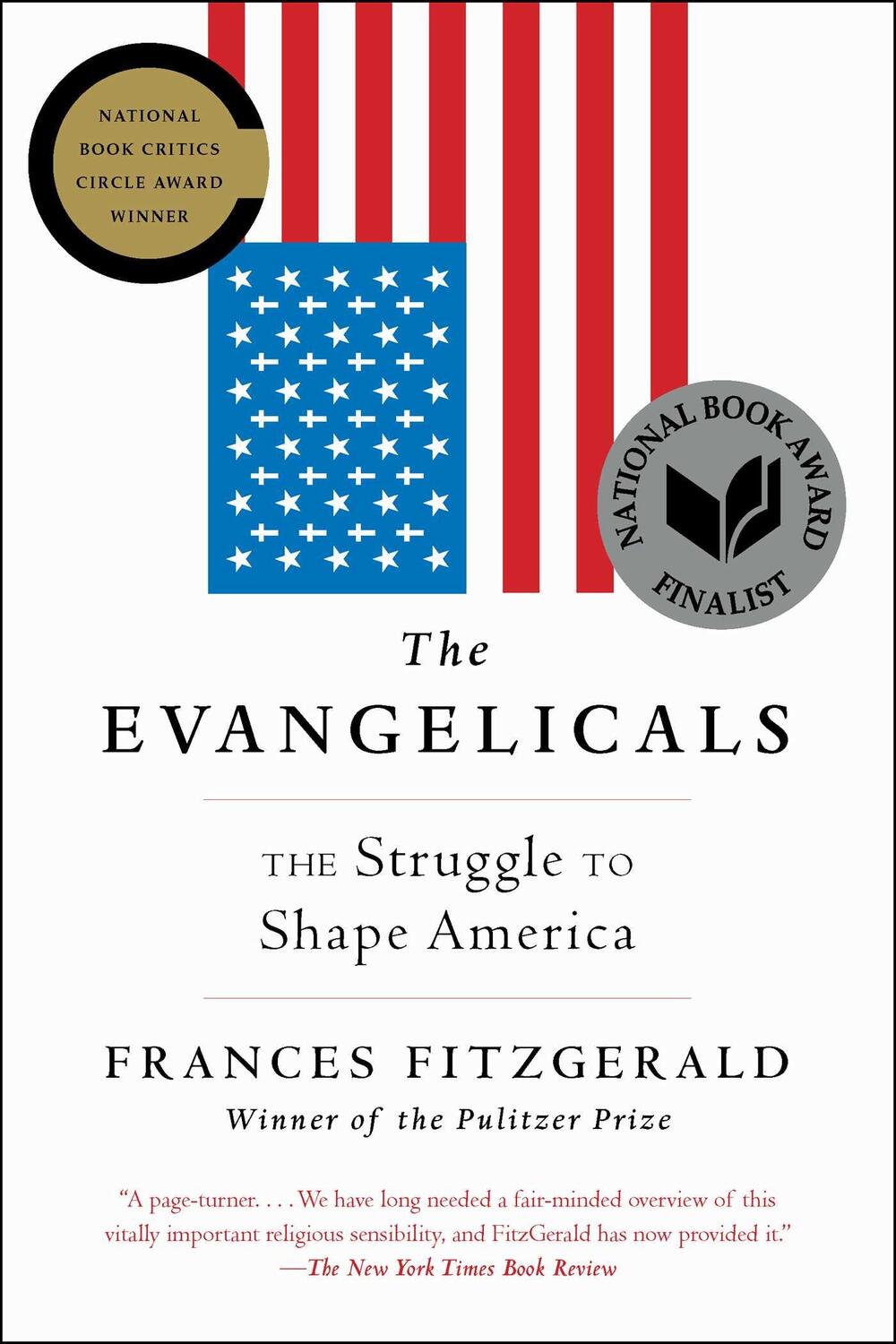 Cover: 9781439131343 | The Evangelicals: The Struggle to Shape America | Frances Fitzgerald