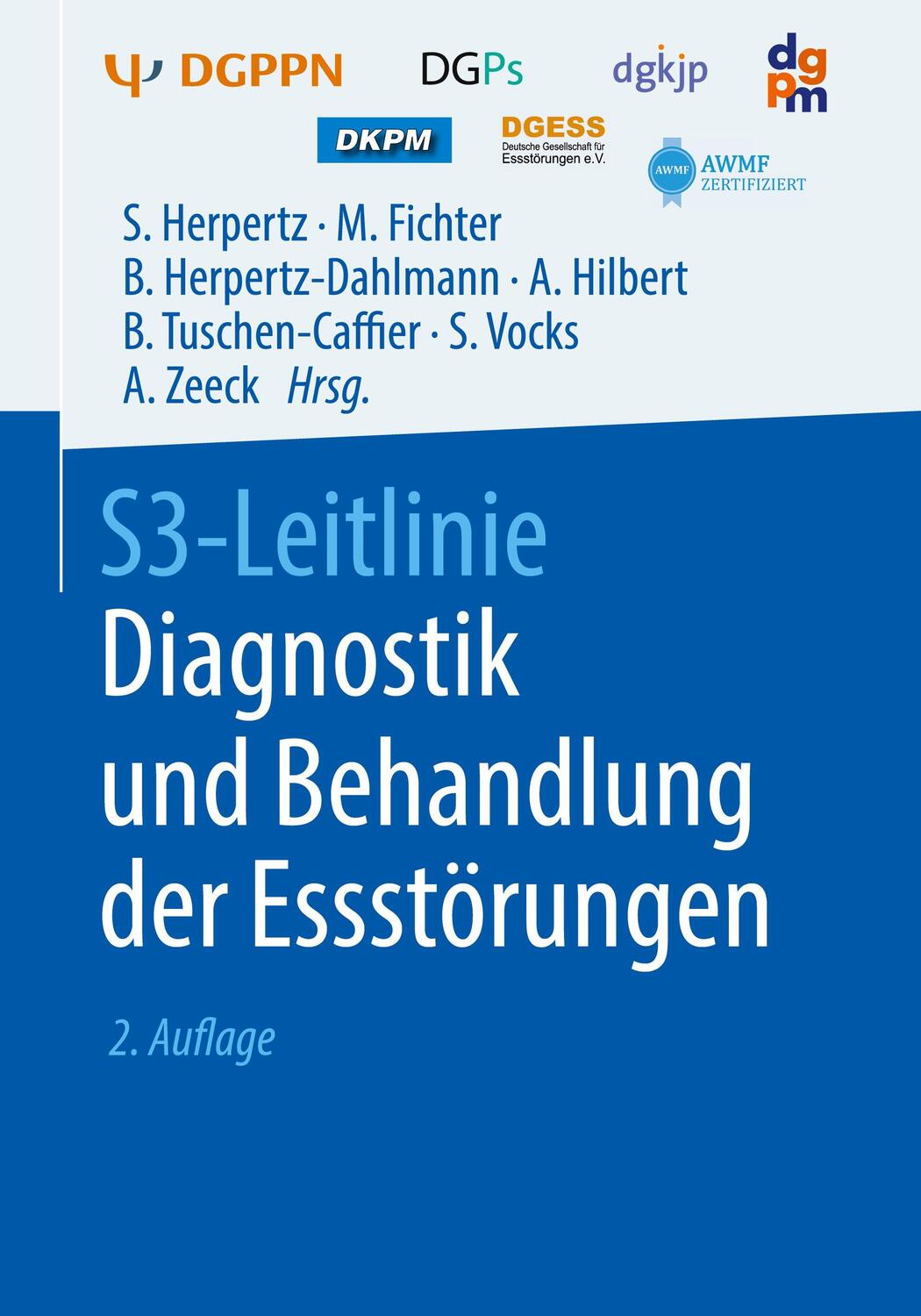 Cover: 9783662596050 | S3-Leitlinie Diagnostik und Behandlung der Essstörungen | Taschenbuch
