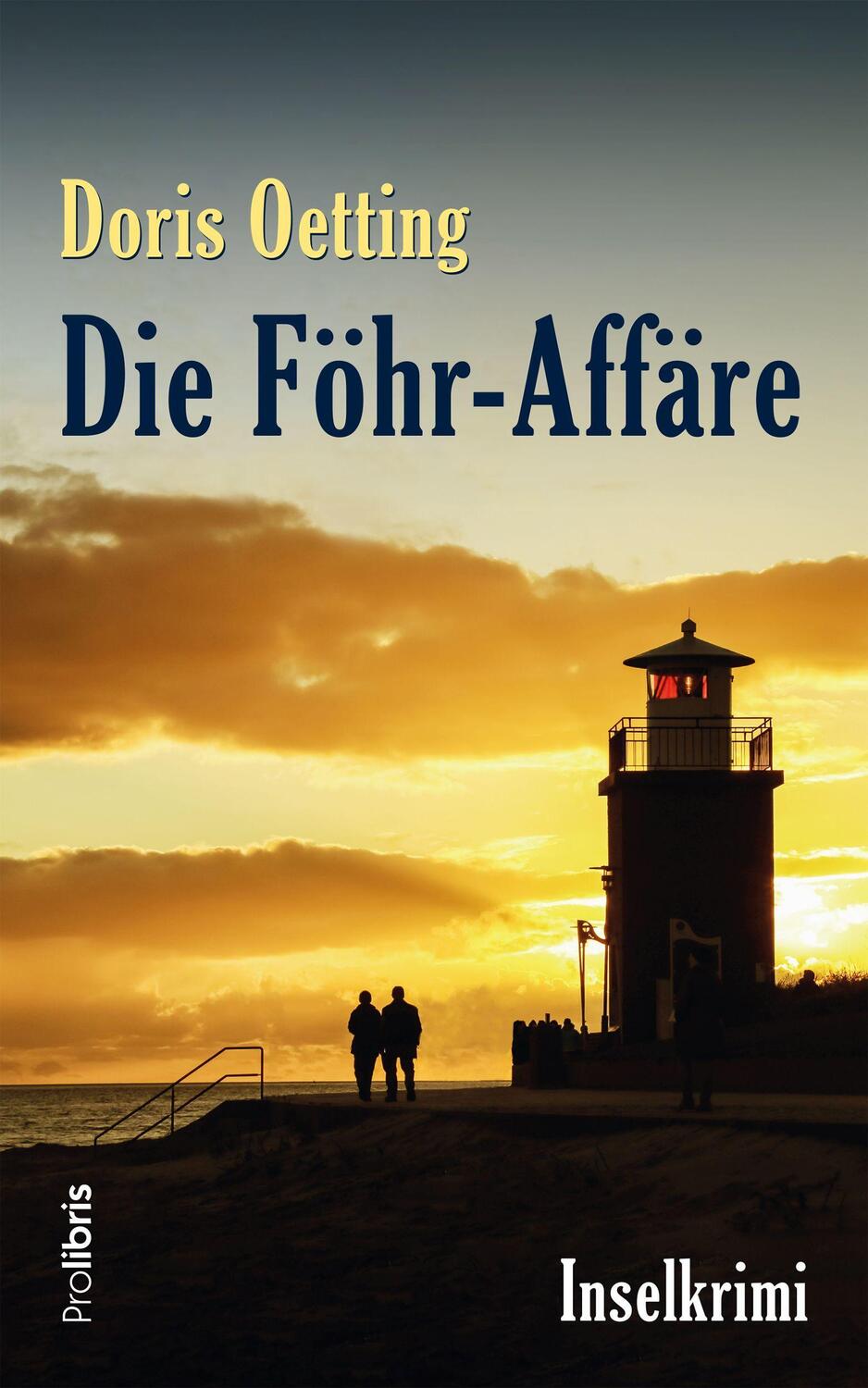 Cover: 9783954752393 | Die Föhr-Affäre | Inselkrimi | Doris Oetting | Taschenbuch | Deutsch