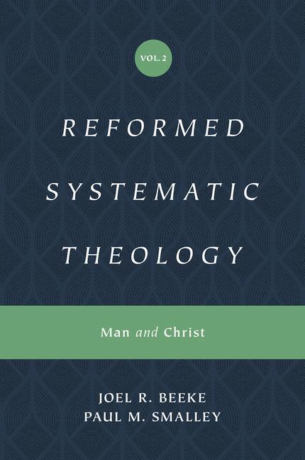 Cover: 9781433559877 | Reformed Systematic Theology, Volume 2 | Man and Christ | Buch | 2020