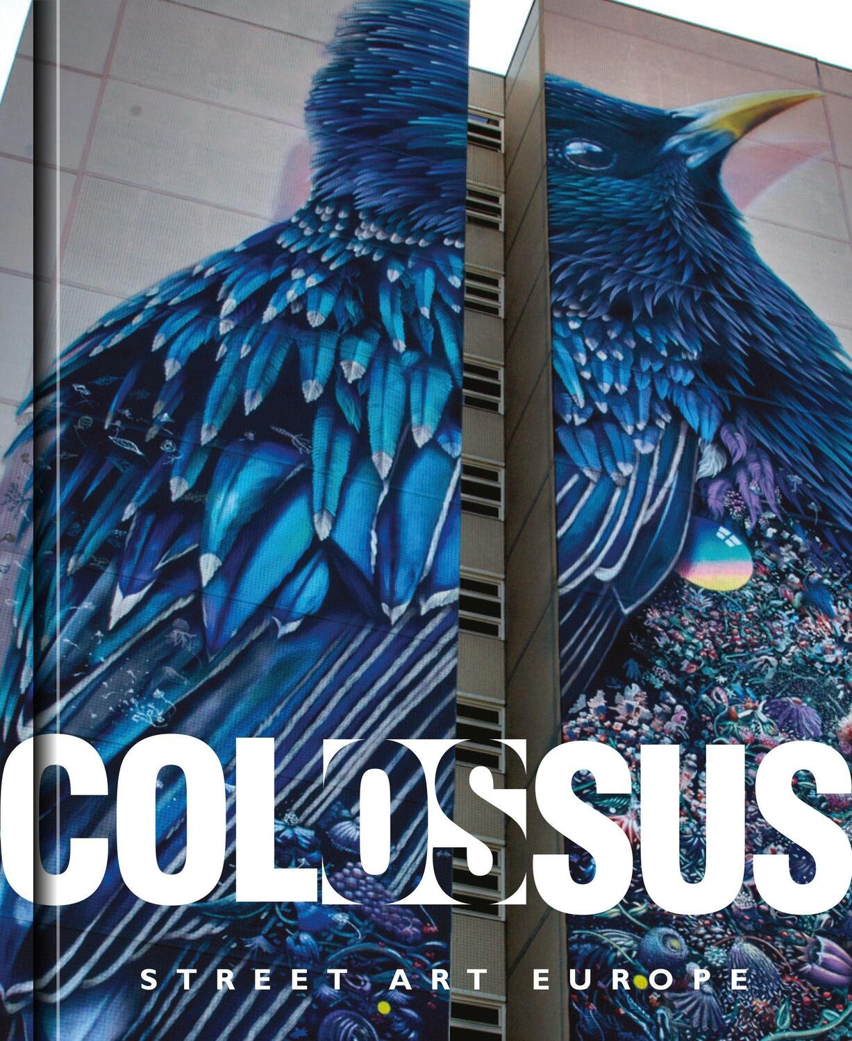 Cover: 9781908211798 | Colossus. Street Art Europe | Buch | Englisch | 2019