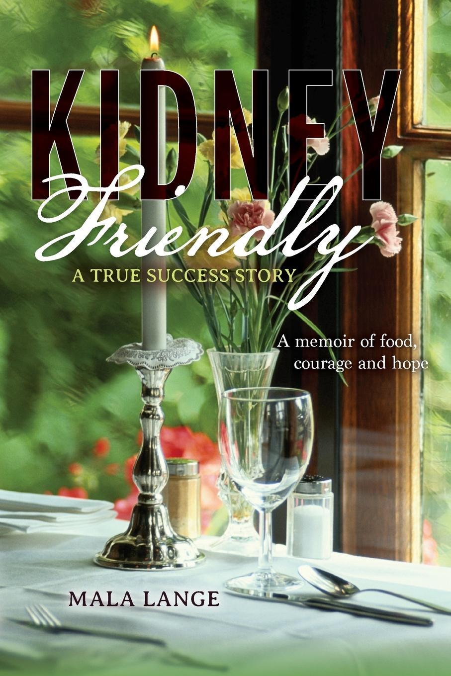 Cover: 9798822906464 | Kidney Friendly- A True Success Story | Mala Lange | Taschenbuch