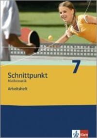 Cover: 9783127404760 | Schnittpunkt 7. Mathematik. Arbeitsheft Nordrhein-Westfalen | Deutsch