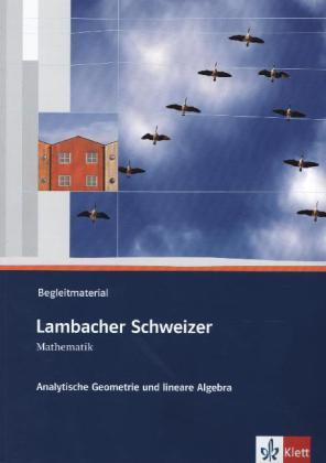 Cover: 9783127357134 | Lambacher Schweizer Mathematik Analytische Geometrie und lineare...