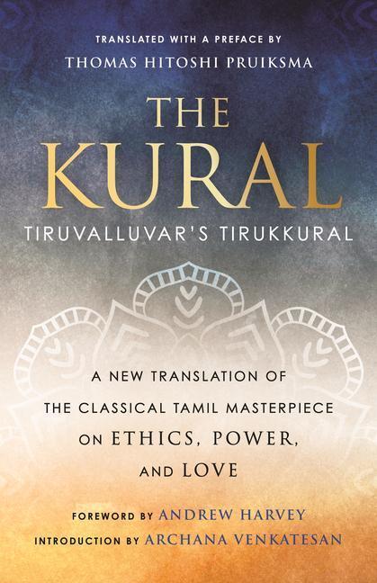 Cover: 9780807003619 | The Kural: Tiruvalluvar's Tirukkural | Buch | Englisch | 2022