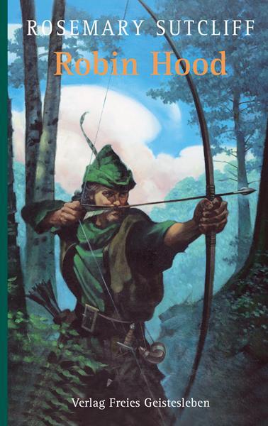 Cover: 9783772518713 | Robin Hood | Rosemary Sutcliff | Buch | Deutsch | 2016