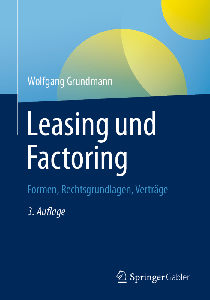 Cover: 9783658356613 | Leasing und Factoring | Formen, Rechtsgrundlagen, Verträge | Grundmann