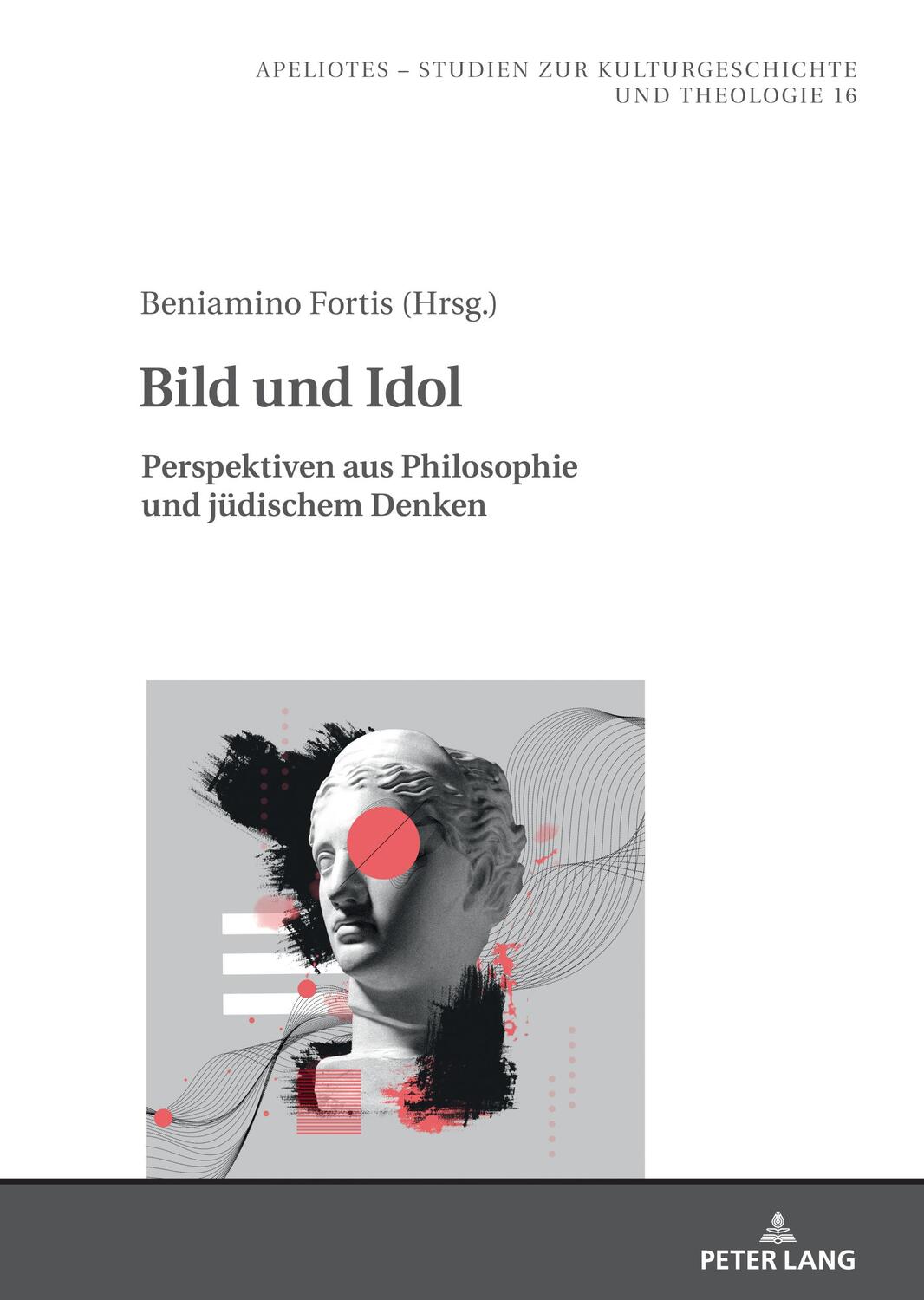 Cover: 9783631879085 | Bild und Idol | Perspektiven aus Philosophie und jüdischem Denken