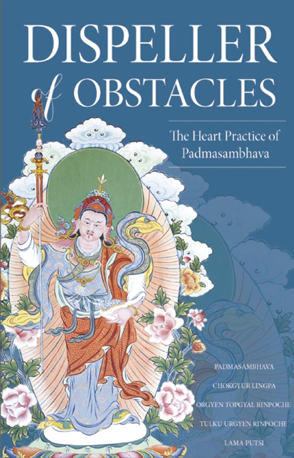 Cover: 9789627341956 | Dispeller of Obstacles | The Heart Practice of Padmasambhava | Buch
