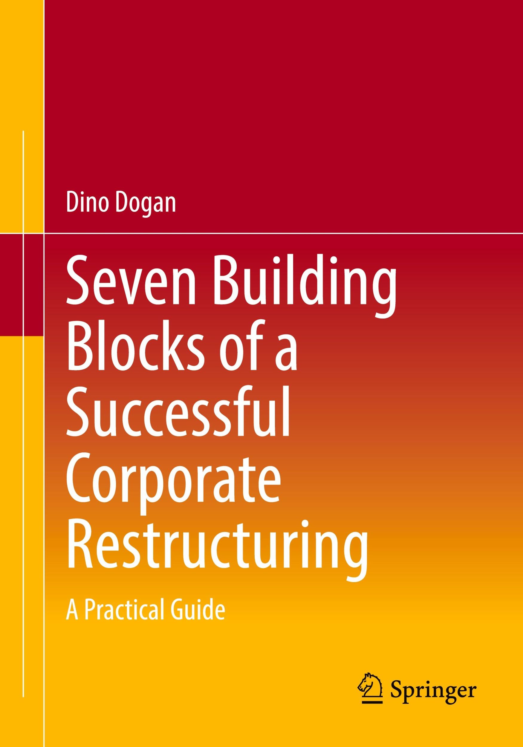 Cover: 9783658463588 | Seven Building Blocks of a Successful Corporate Restructuring | Dogan