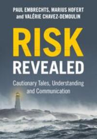 Cover: 9781009299817 | Risk Revealed | Cautionary Tales, Understanding and Communication