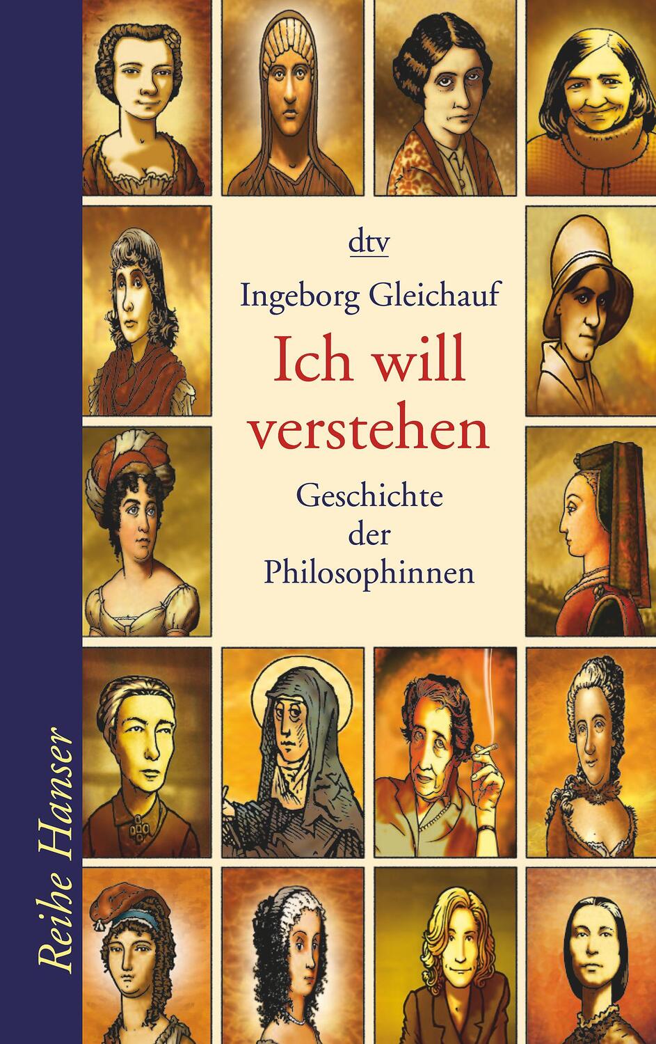 Cover: 9783423622141 | Ich will verstehen | Geschichte der Philosophinnen | Gleichauf | Buch