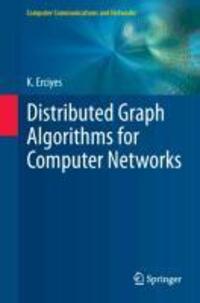 Cover: 9781447151722 | Distributed Graph Algorithms for Computer Networks | Kayhan Erciyes