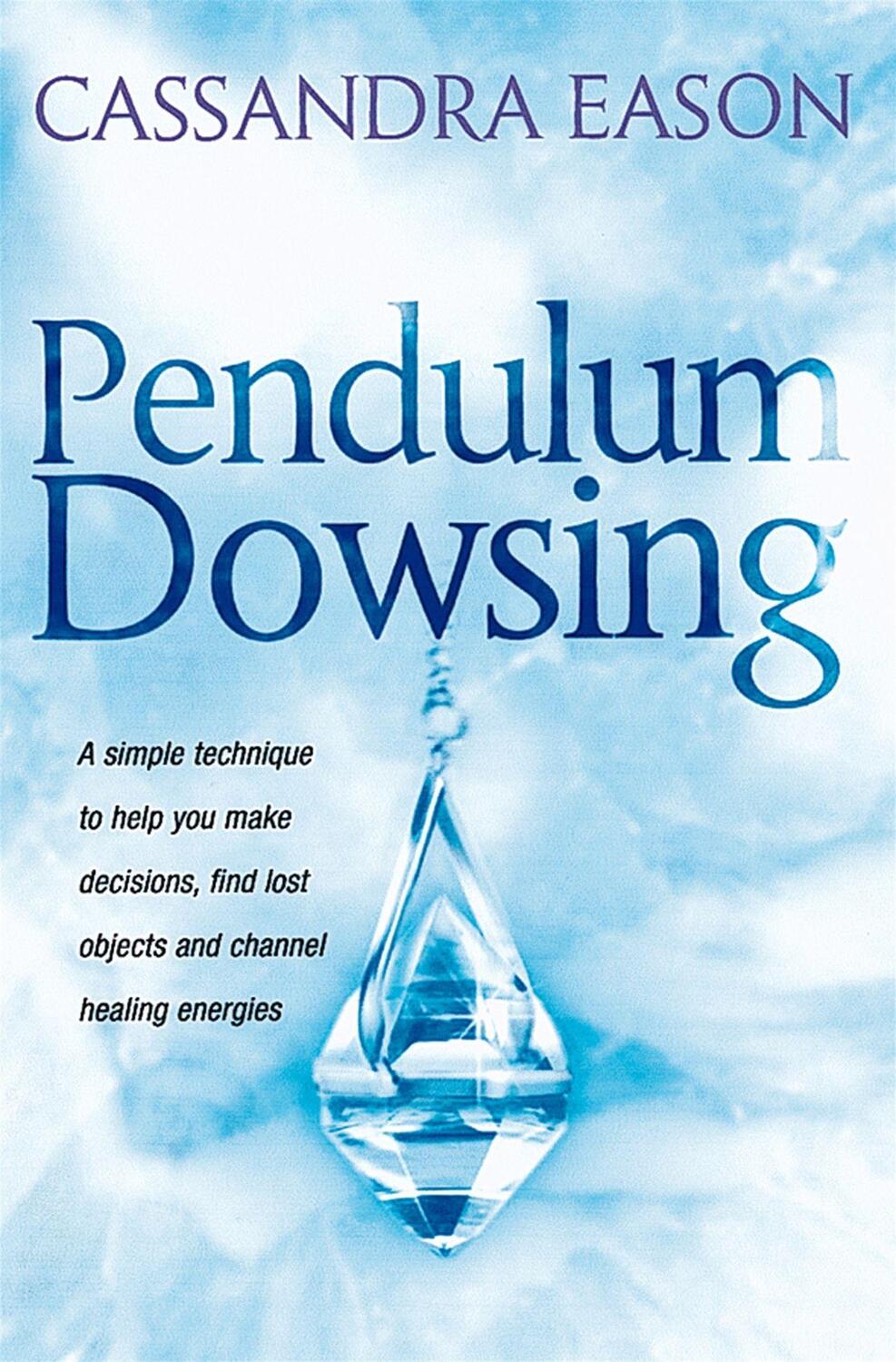 Cover: 9780749920647 | Pendulum Dowsing | Cassandra Eason | Taschenbuch | Englisch | 2008
