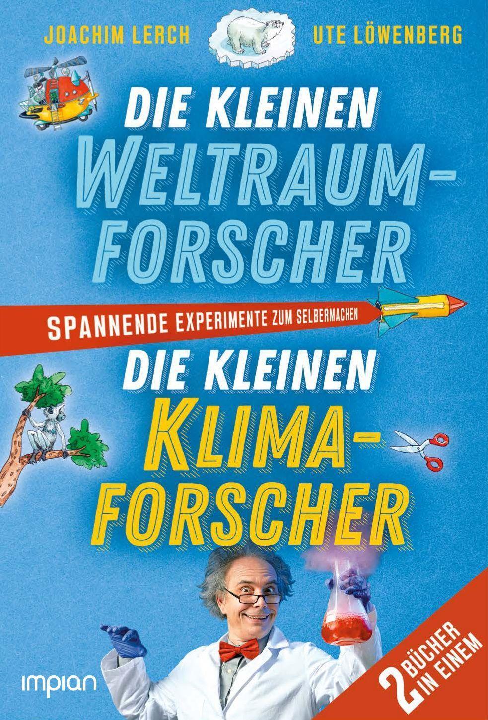 Cover: 9783962691325 | Die kleinen Weltraum- und Klimaforscher | Joachim Lerch (u. a.) | Buch