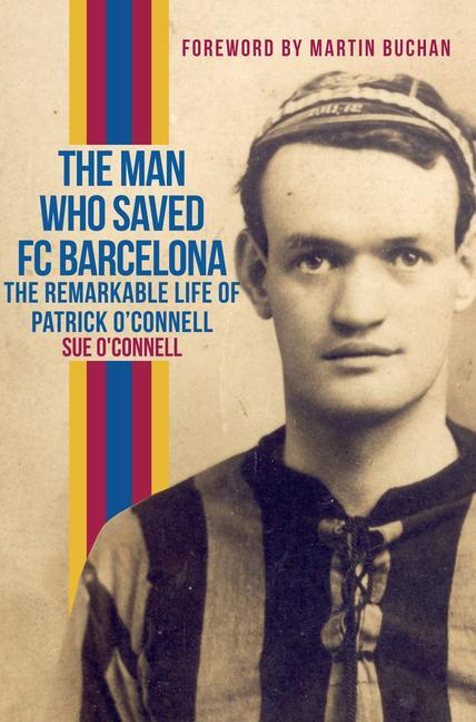 Cover: 9781445654683 | The Man Who Saved FC Barcelona | Sue O'Connell | Taschenbuch | 2016
