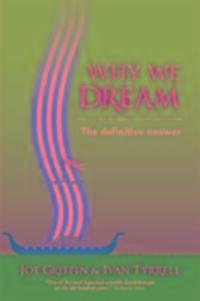 Cover: 9781899398423 | Why We Dream | The Definitive Answer | Joe Griffin (u. a.) | Buch