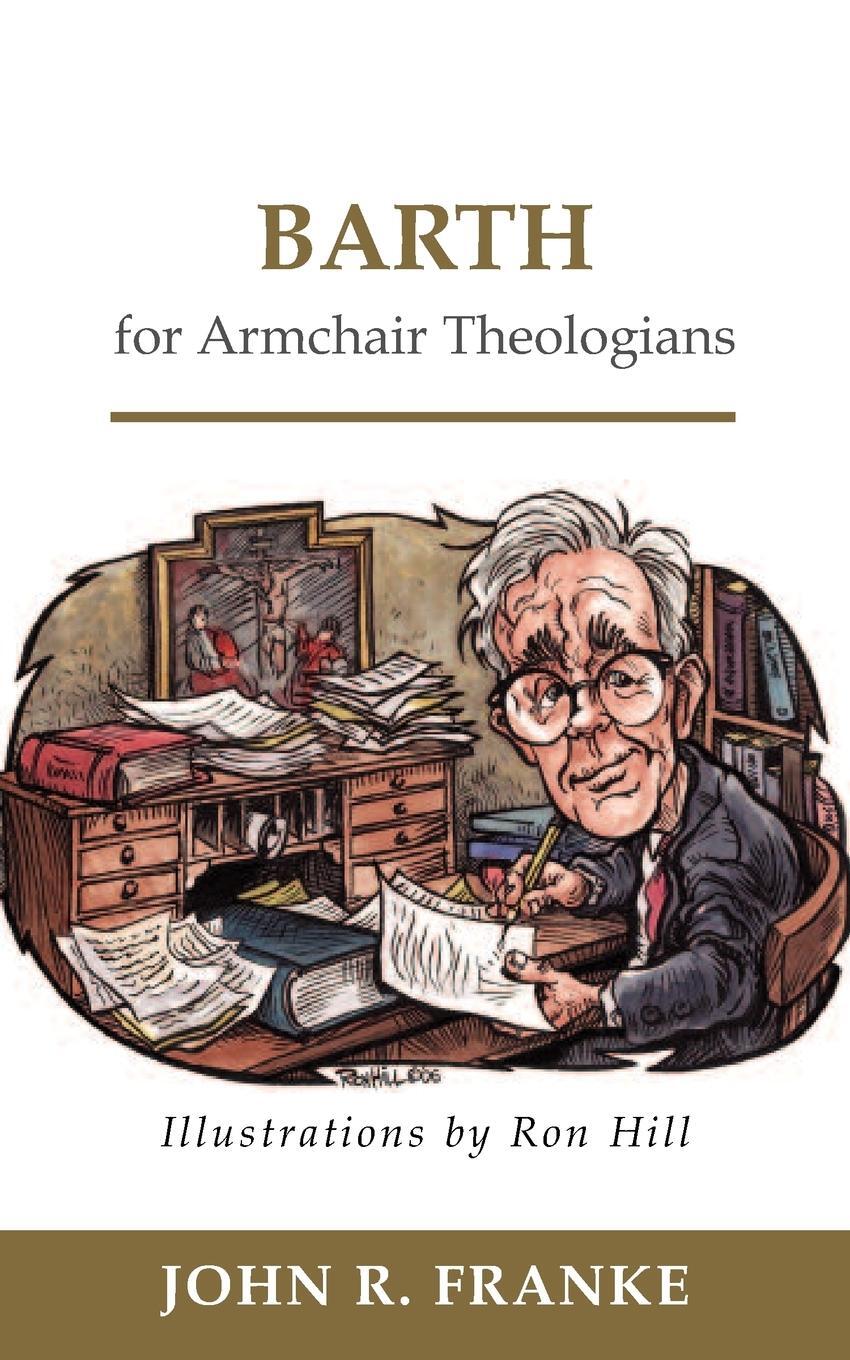 Cover: 9780664227340 | Barth for Armchair Theologians | John R. Franke | Taschenbuch | 2006
