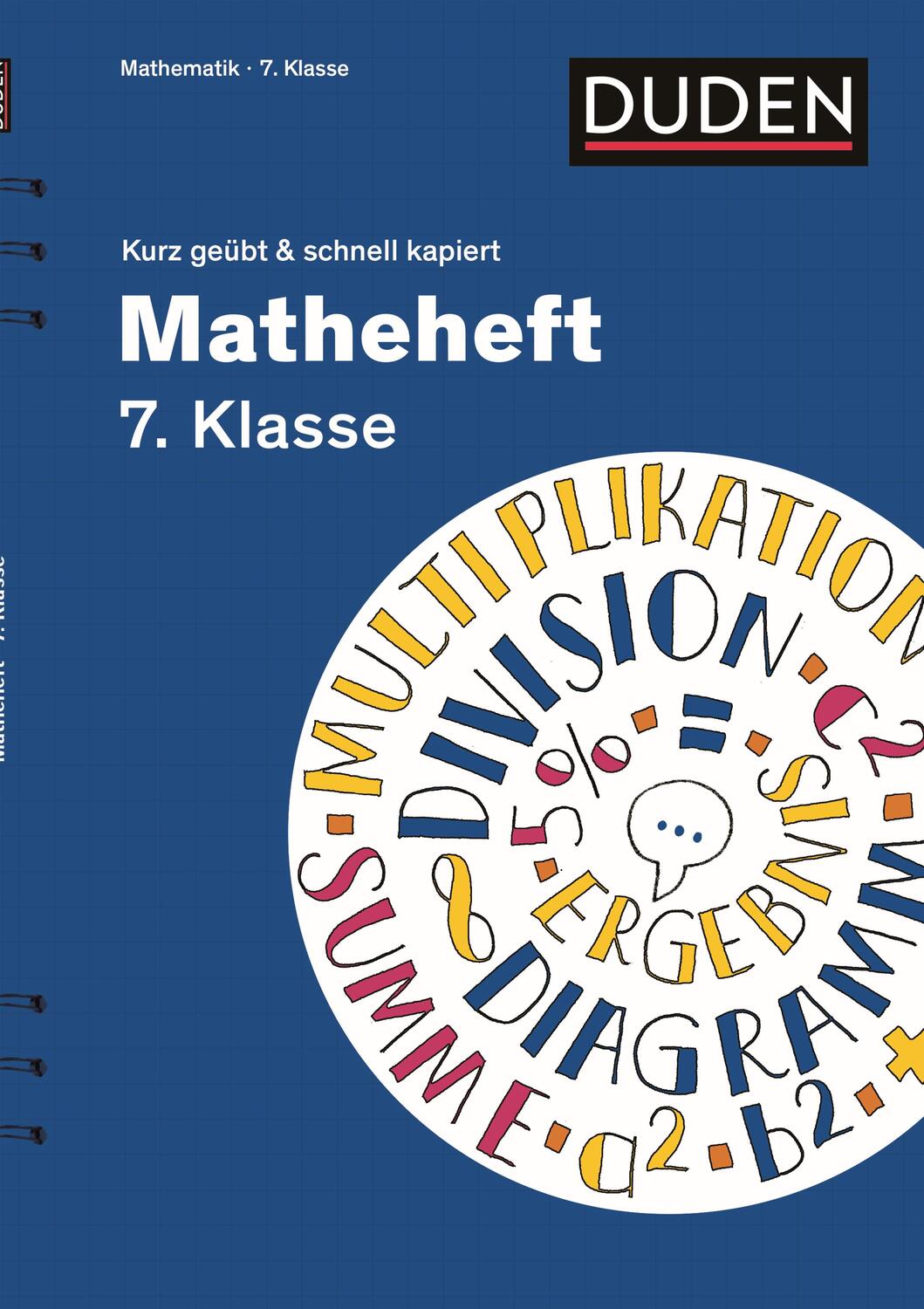 Cover: 9783411871438 | Matheheft 7. Klasse - kurz geübt & schnell kapiert | Böttcher (u. a.)