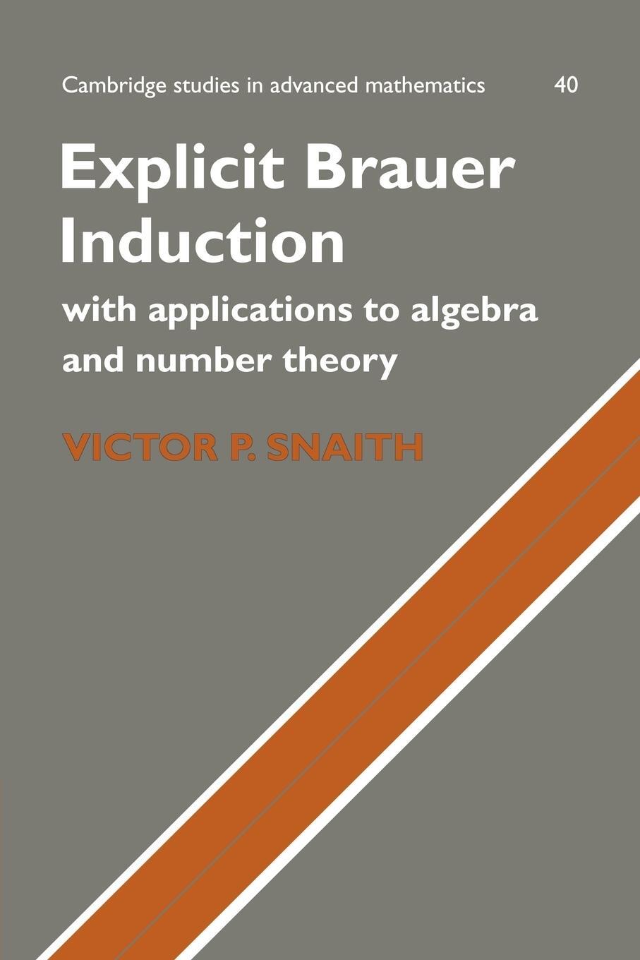 Cover: 9780521172738 | Explicit Brauer Induction | Snaith Victor P. (u. a.) | Taschenbuch