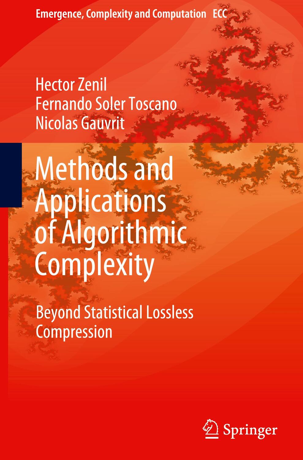 Cover: 9783662649831 | Methods and Applications of Algorithmic Complexity | Zenil (u. a.)