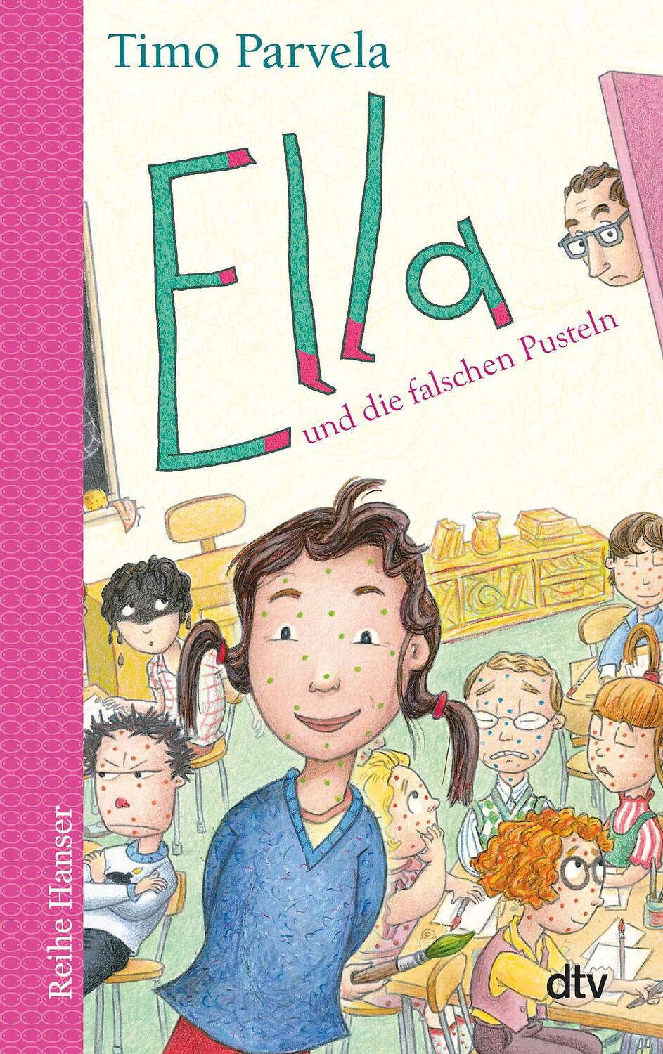 Cover: 9783423626019 | Ella und die falschen Pusteln. Bd. 06 | Timo Parvela | Taschenbuch
