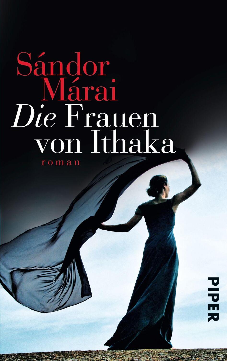 Cover: 9783492305990 | Die Frauen von Ithaka | Sándor Márai | Taschenbuch | Deutsch | 2014