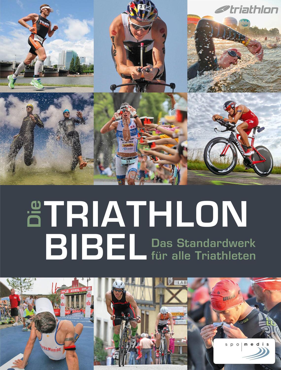 Cover: 9783955900502 | Die Triathlonbibel | Das Standardwerk für alle Triathleten | Buch