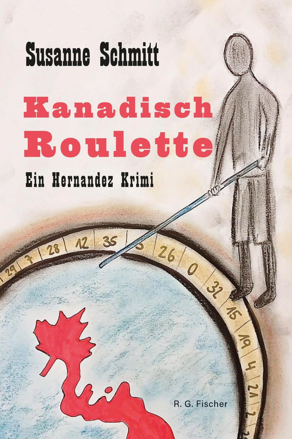 Cover: 9783830194927 | Kanadisch Roulette | Ein Hernandez Krimi | Susanne Schmitt | Buch