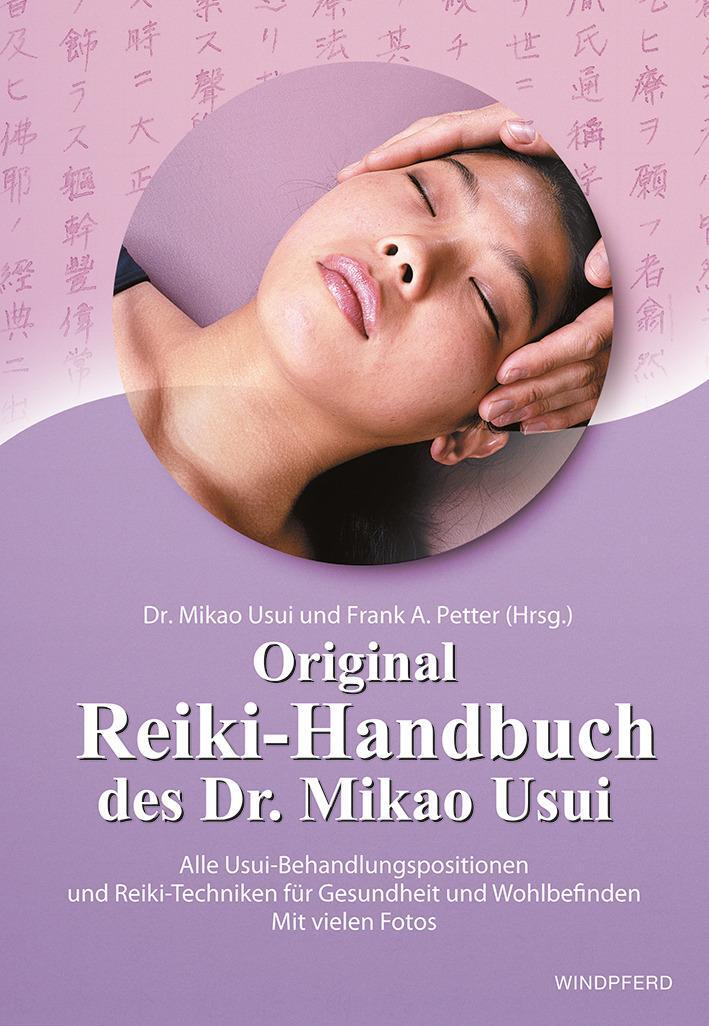 Cover: 9783424154689 | Original Reiki-Handbuch des Dr. Mikao Usui | Frank Petter | Buch