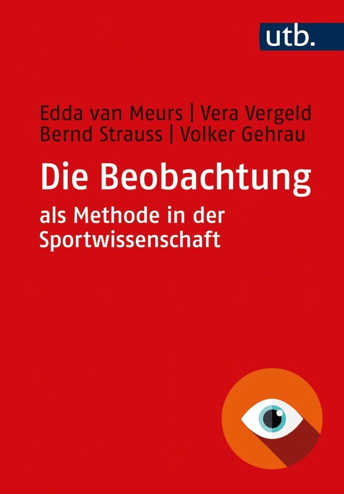 Cover: 9783825257767 | Die Beobachtung als Methode in der Sportwissenschaft | Meurs (u. a.)