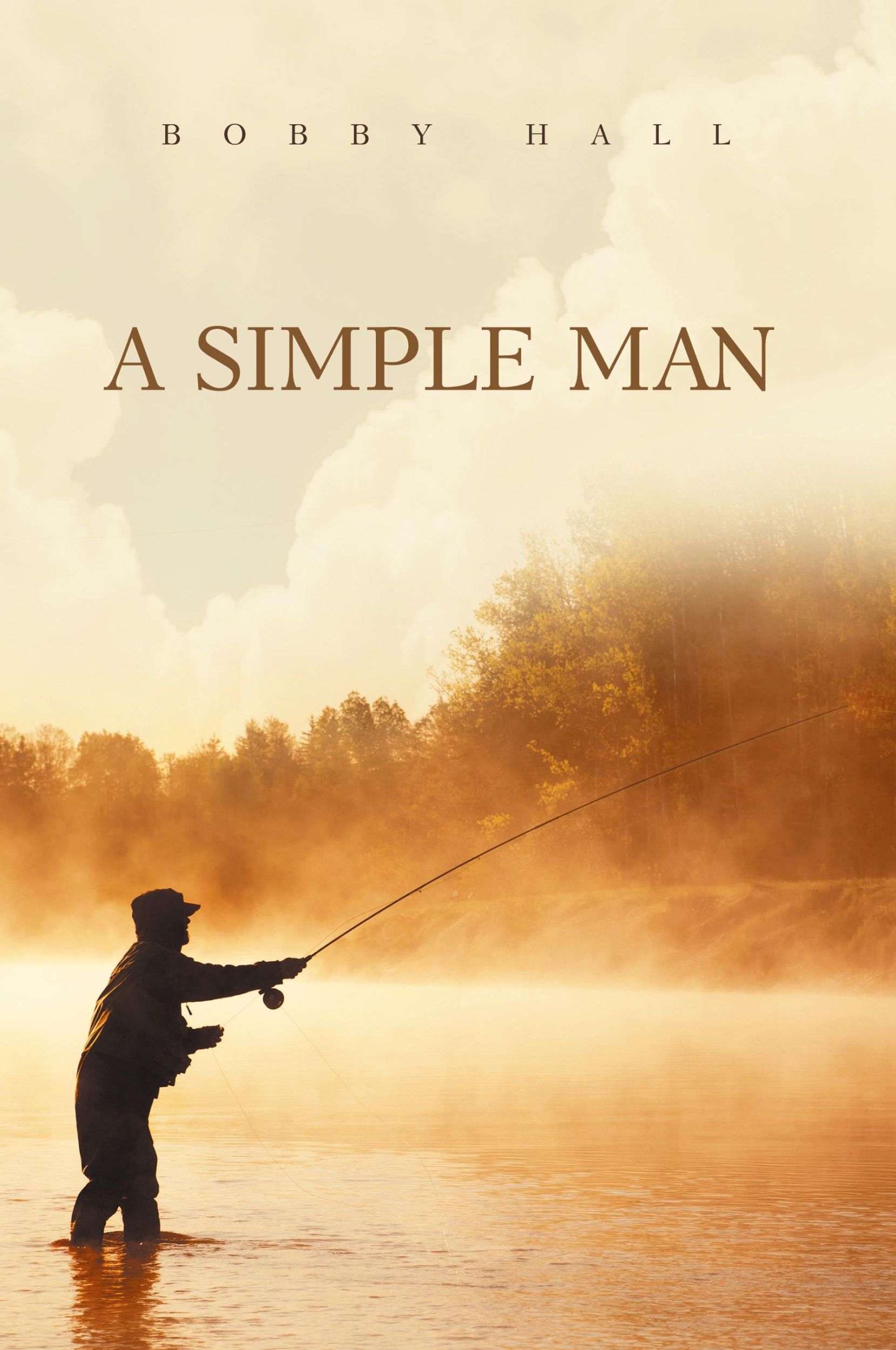 Cover: 9781640283145 | A Simple Man | Bobby Hall | Taschenbuch | Englisch | 2017