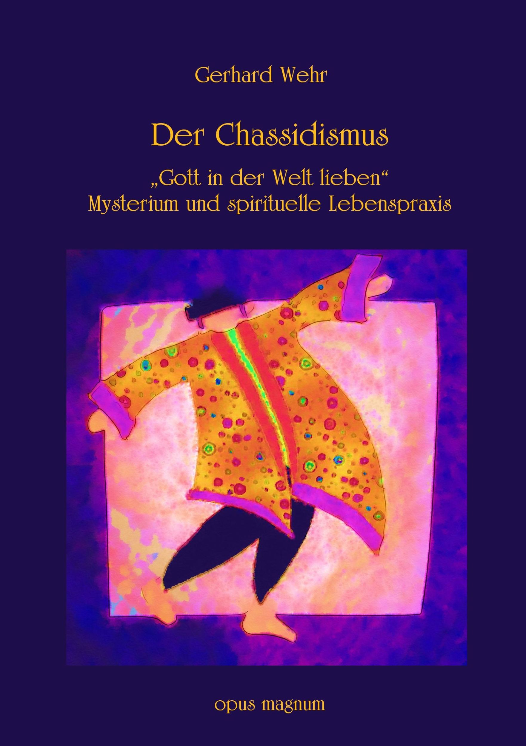 Cover: 9783939322108 | Der Chassidismus | Gerhard Wehr | Taschenbuch | 160 S. | Deutsch