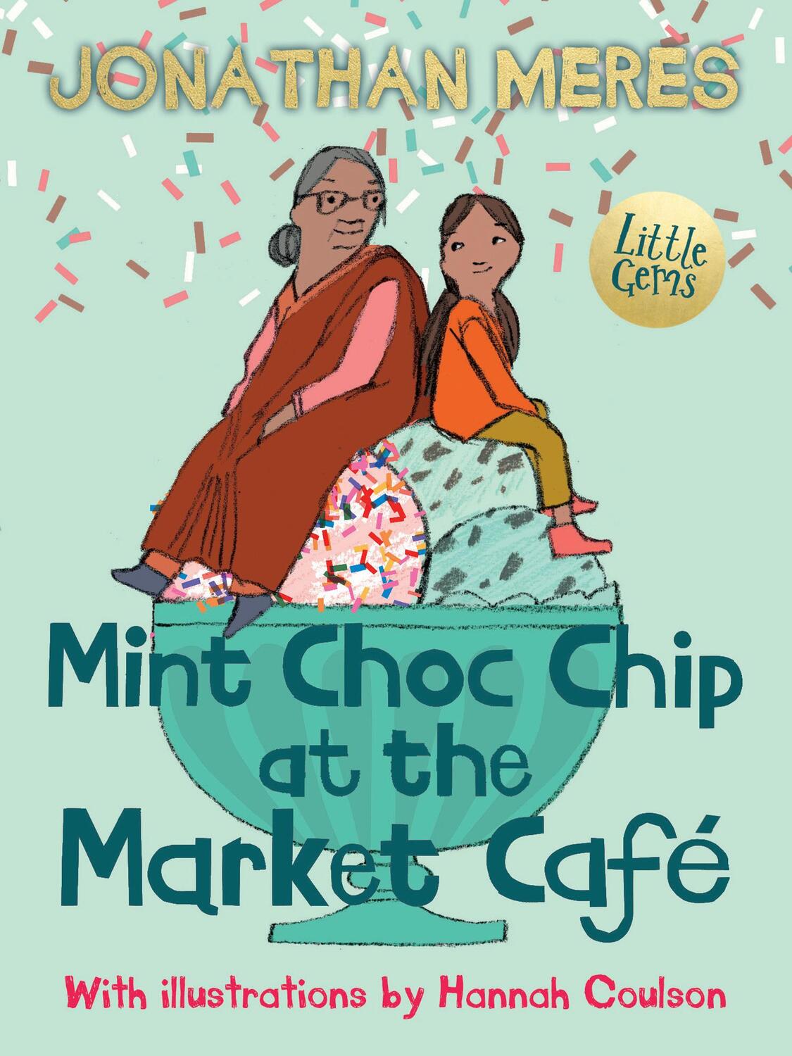 Cover: 9781781127568 | Mint Choc Chip at the Market Cafe | Jonathan Meres | Taschenbuch