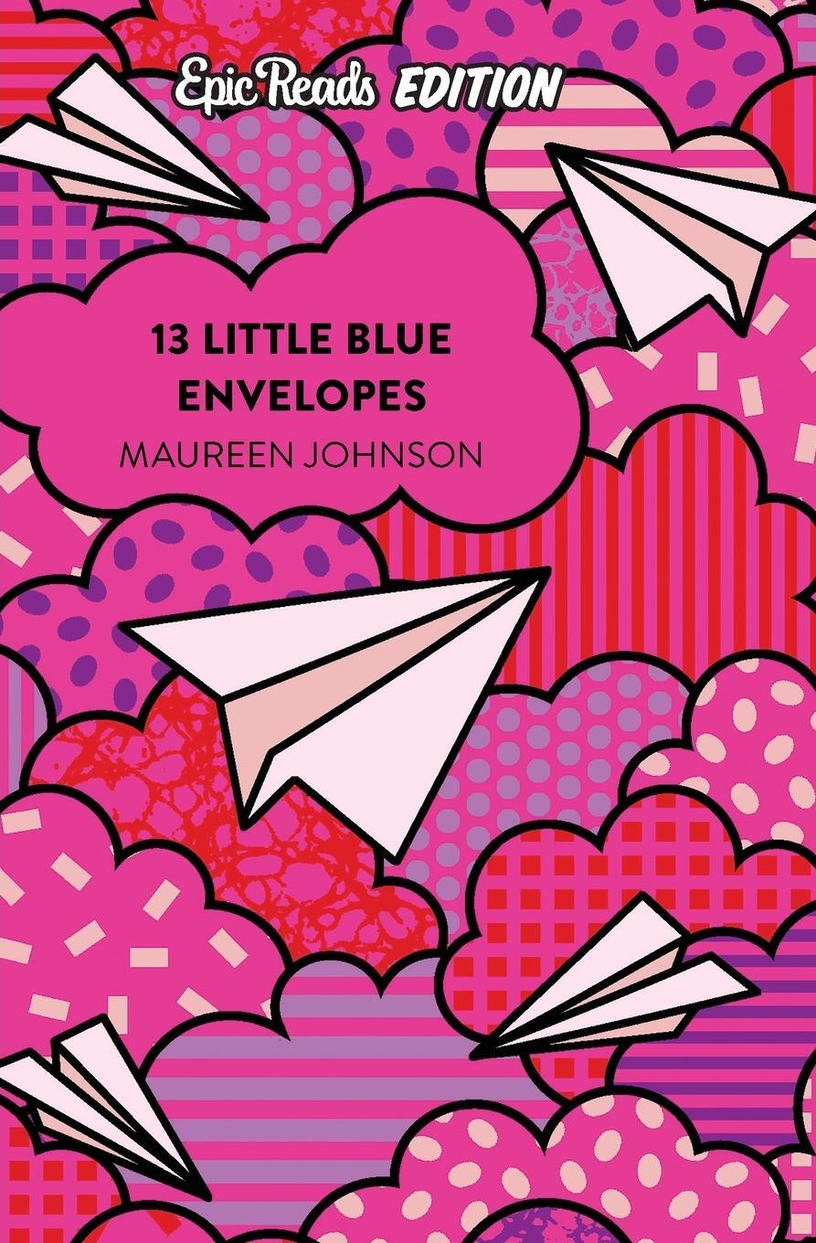Cover: 9780063048201 | 13 Little Blue Envelopes Epic Reads Edition | Maureen Johnson | Buch