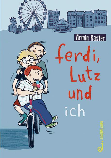 Cover: 9783702658694 | Ferdi, Lutz und ich | Armin Kaster | Buch | 96 S. | Deutsch | 2014