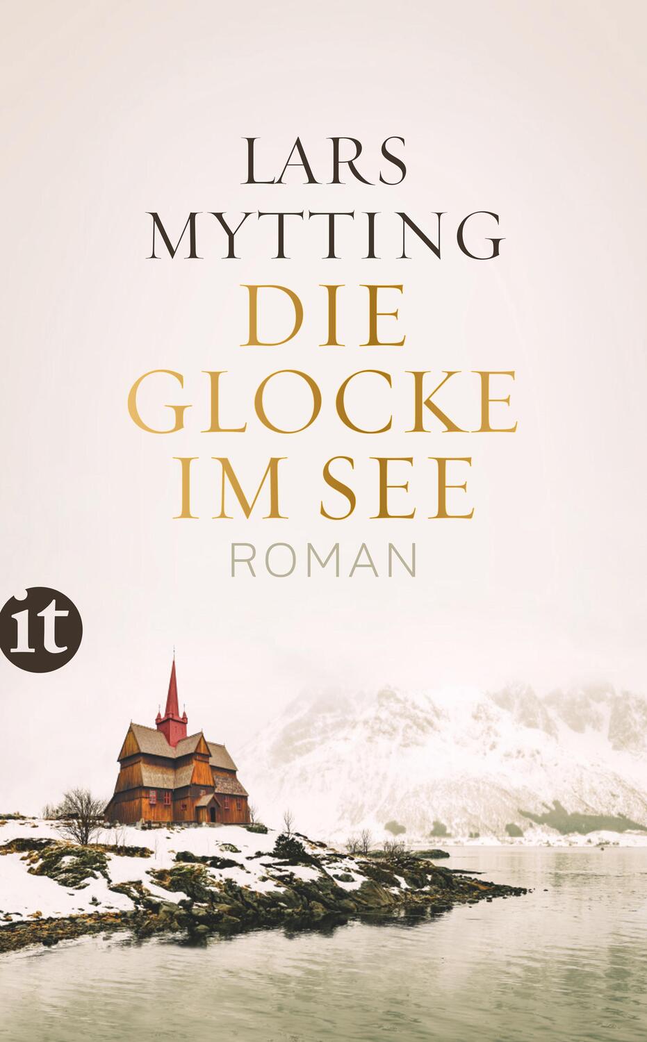 Cover: 9783458364757 | Die Glocke im See | Lars Mytting | Taschenbuch | 482 S. | Deutsch