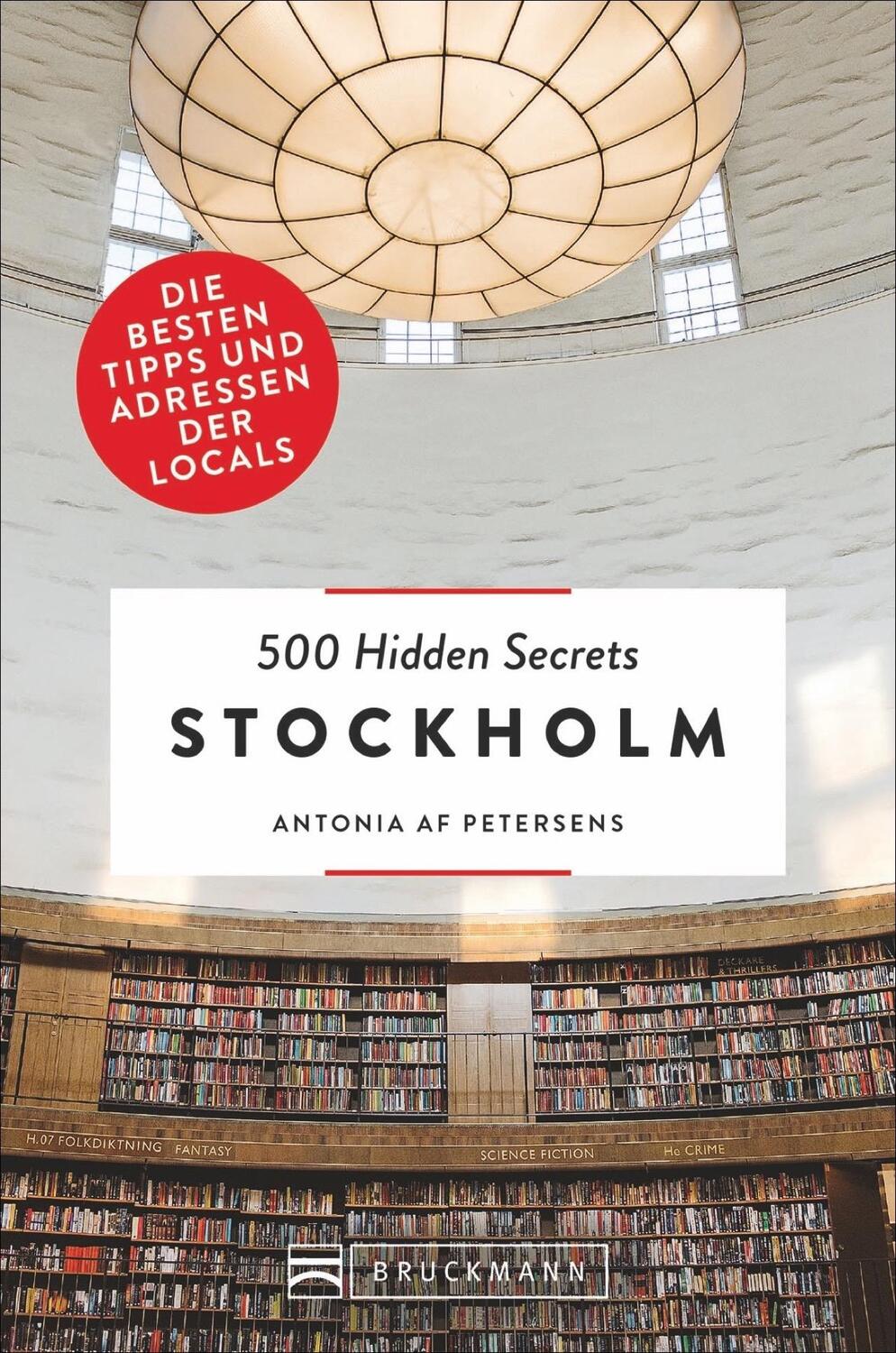 Cover: 9783734314582 | 500 Hidden Secrets Stockholm | Antonia Af Petersens | Taschenbuch