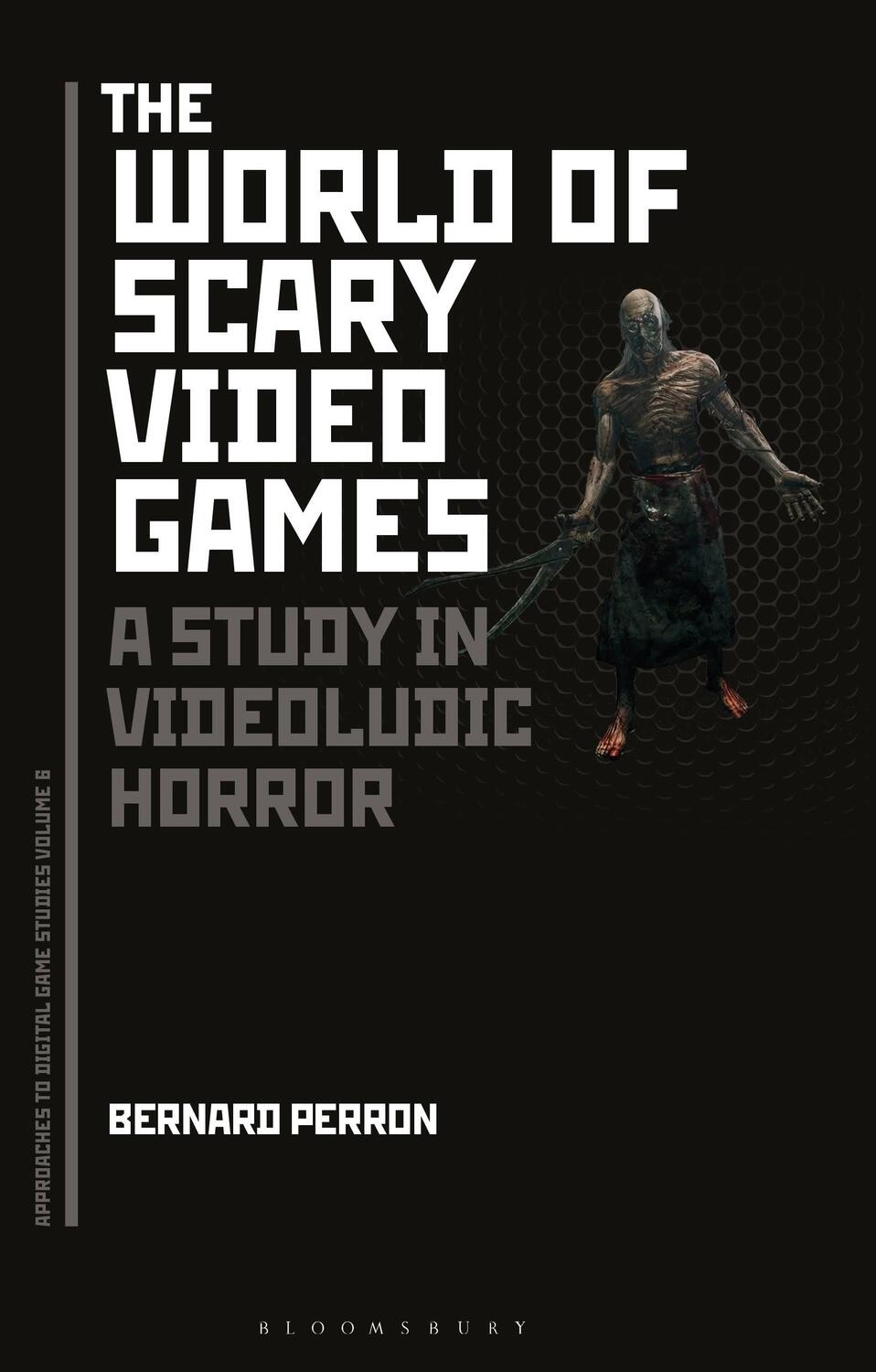 Cover: 9781501316197 | The World of Scary Video Games: A Study in Videoludic Horror | Perron