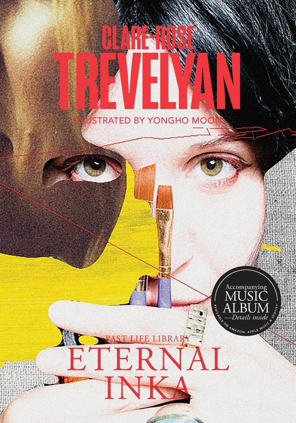 Cover: 9781925864397 | Eternal Inka | Illustrated | Clare-Rose Trevelyan | Taschenbuch | 2023