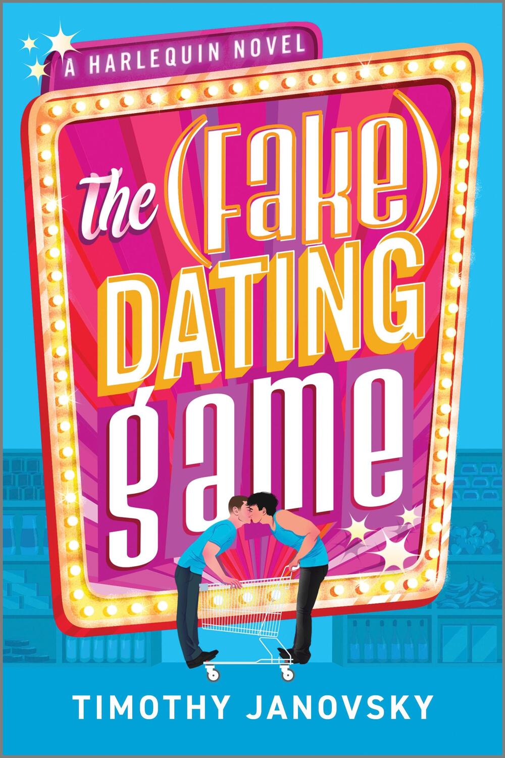 Cover: 9781335041555 | The (Fake) Dating Game | Timothy Janovsky | Taschenbuch | Englisch