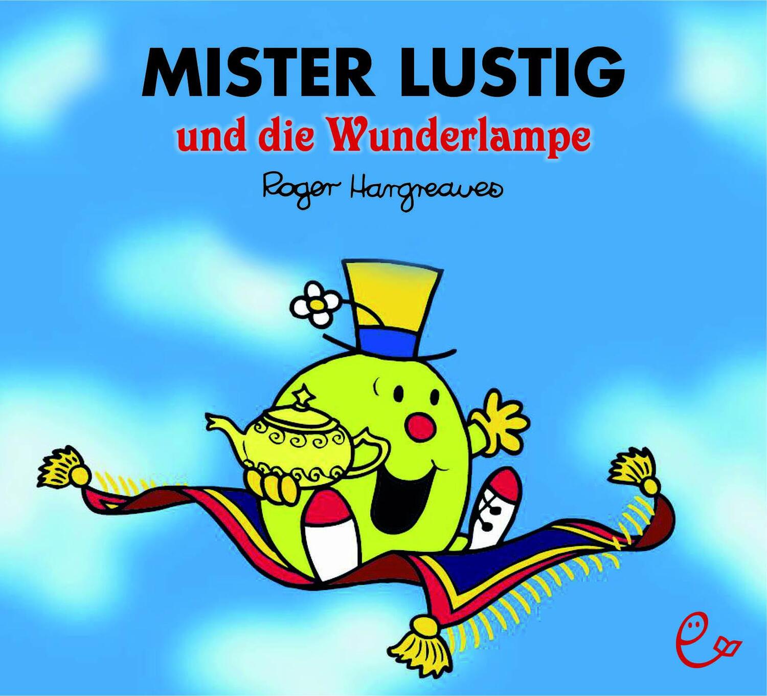 Cover: 9783946100881 | Mister Lustig und die Wunderlampe | Roger Hargreaves | Taschenbuch