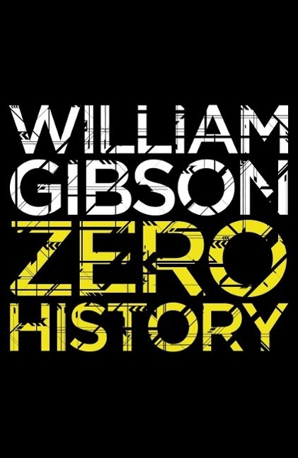 Cover: 9780670919550 | Zero History | William Gibson | Taschenbuch | Blue Ant | Englisch