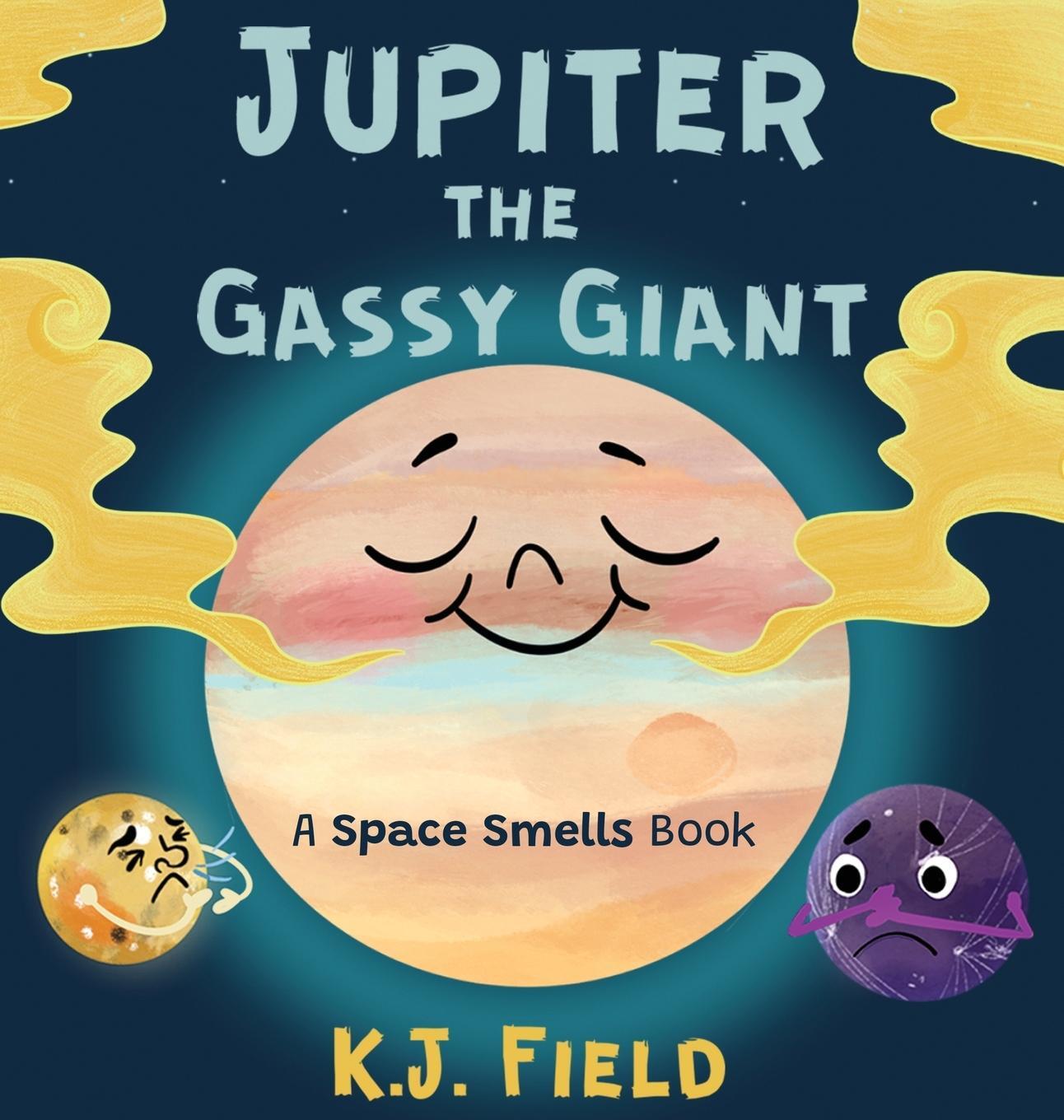 Cover: 9781955815123 | Jupiter the Gassy Giant | K. J. Field | Buch | Englisch | 2024