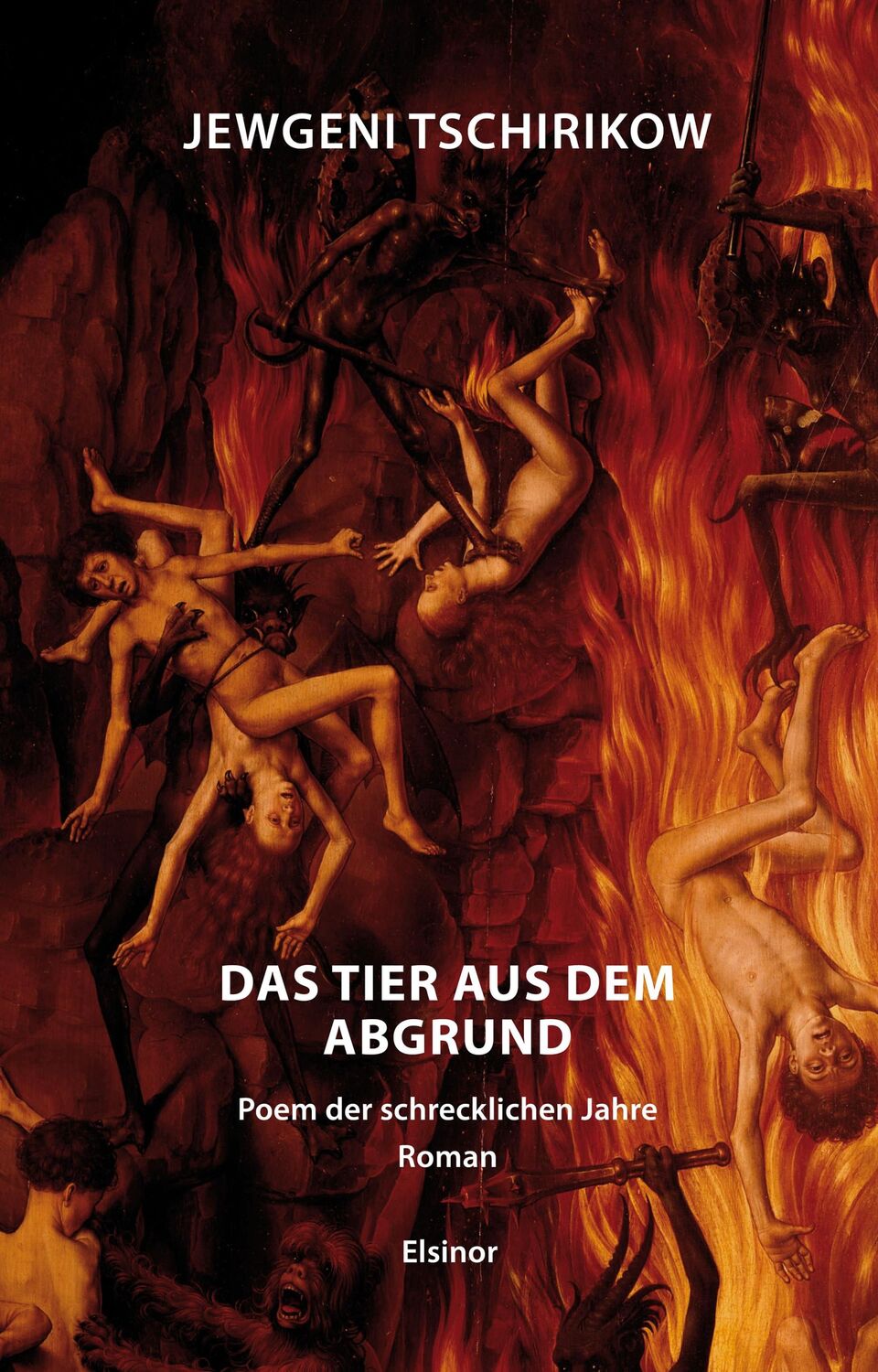 Cover: 9783942788687 | Das Tier aus dem Abgrund | Poem der schrecklichen Jahre. Roman | Buch