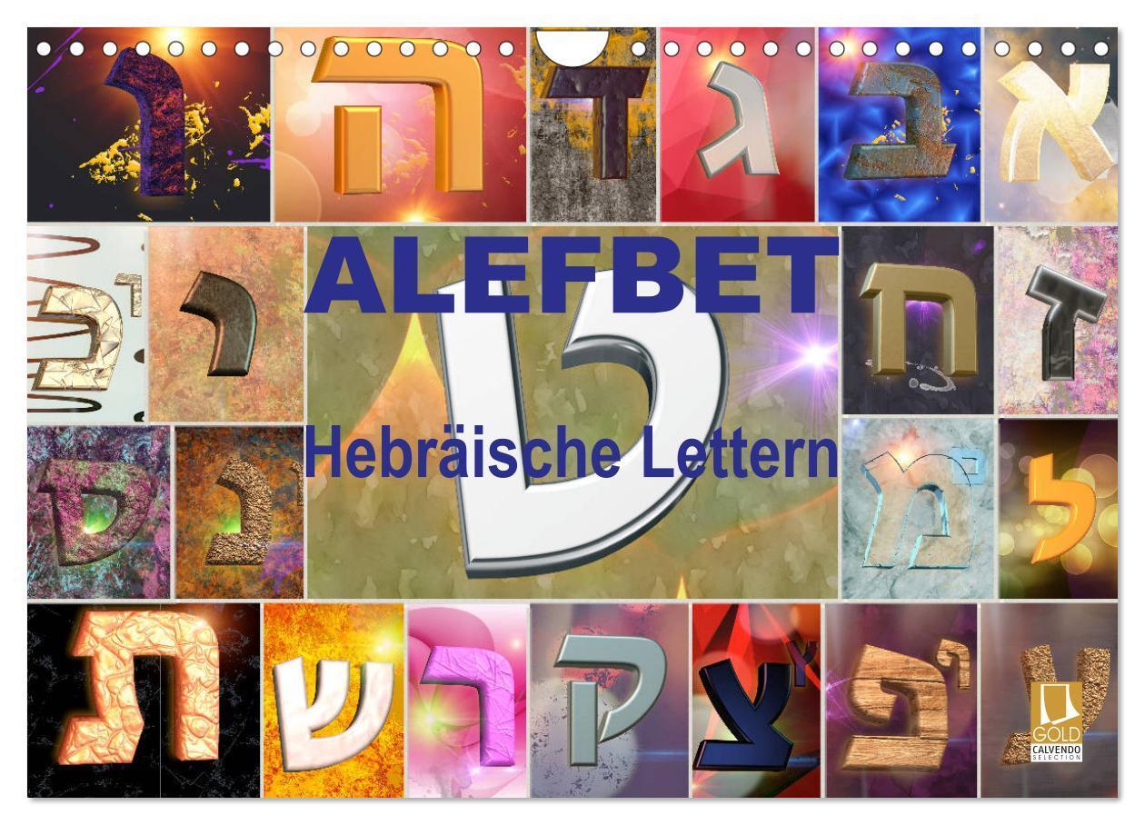 Cover: 9783383160646 | Alefbet Hebräische Lettern (Wandkalender 2024 DIN A4 quer),...